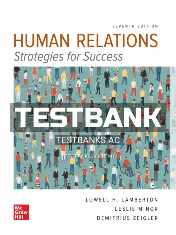 Test Bank for Human Relations 7th Edition by Lamberton