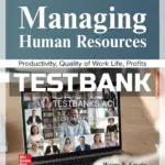 Test Bank for Managing Human Resources 12th Edition by Cascio