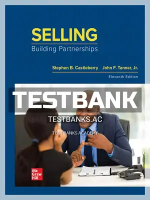 Test Bank for Selling Building Partnerships 11th Edition by Castleberry