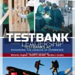 Test Bank for Leadership Enhancing the Lessons of Experience 10th Edition by Hughes