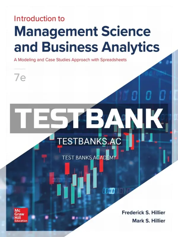 Test Bank for Introduction to Management Science and Business Analytics 7th Edition by Hillier