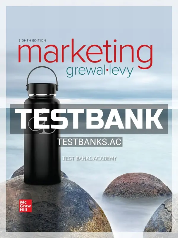 Test Bank for Marketing 8th Edition by Grewal