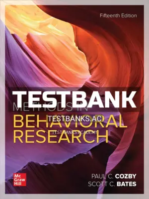 Test Bank for Methods in Behavioral Research 15th Edition by Cozby