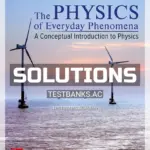 Solutions Manual for Physics of Everyday Phenomena 10th Edition by Griffith