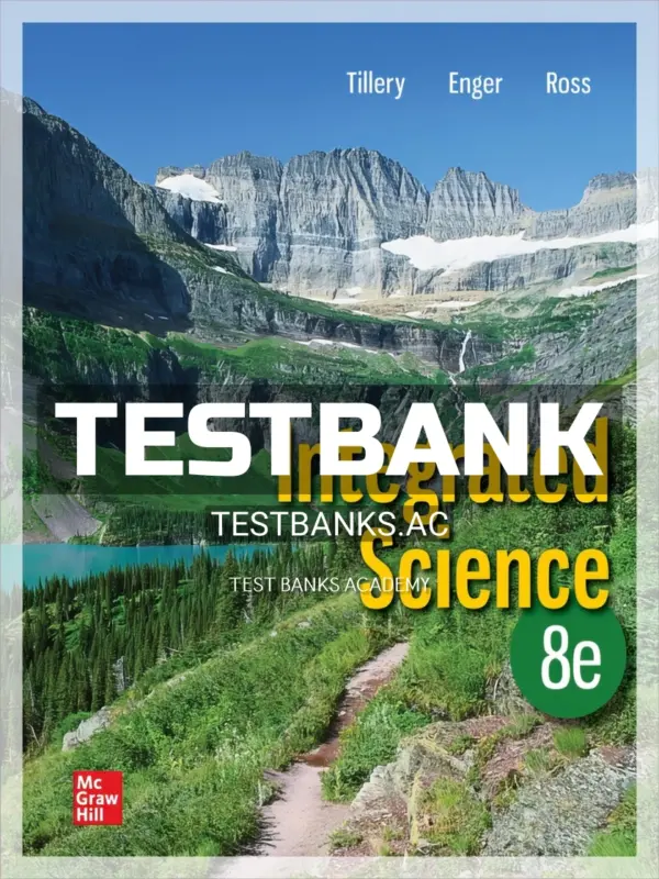 Test Bank for Integrated Science 8th Edition by Tillery
