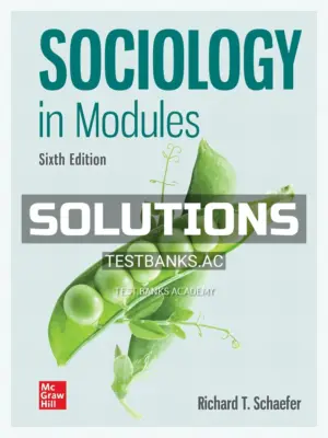 Solutions Manual for Sociology in Modules 6th Edition by Schaefer