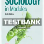 Test Bank for Sociology in Modules 6th Edition by Schaefer
