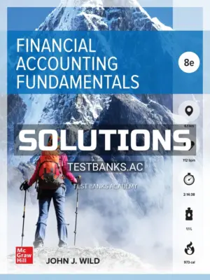 Solutions Manual for Financial Accounting Fundamentals 8th Edition by Wild