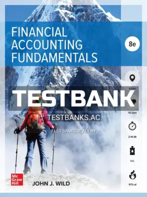 Test Bank for Financial Accounting Fundamentals 8th Edition by Wild