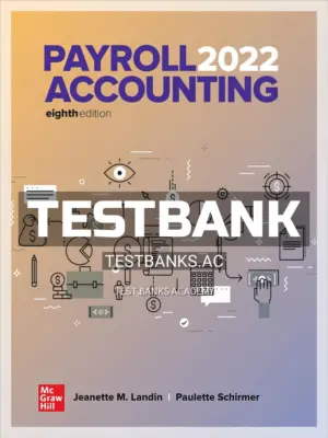 Test Bank for Payroll Accounting 2022 8th Edition by Landin