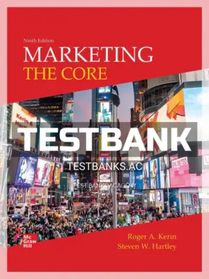 Test Bank for Marketing The Core 9th Edition by Kerin