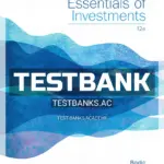 Test Bank for Essentials of Investments 12th Edition by Bodie