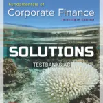 Solutions Manual for Fundamentals of Corporate Finance 13th Edition by Ross