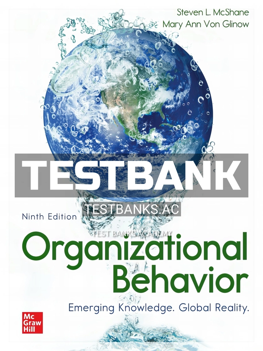 9781260799552-TEST-BANK Test Bank for Organizational Behavior Emerging Knowledge Global Reality 9th Edition by McShane