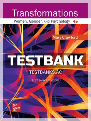 Test Bank for Transformations Women Gender and Psychology 4th Edition by Crawford