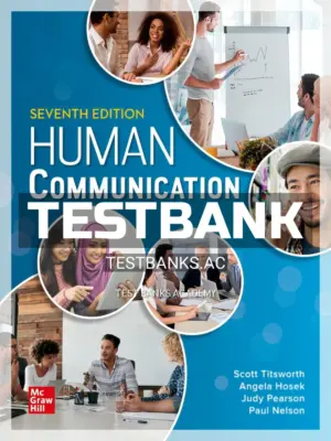 Test Bank for Human Communication 7th Edition by Pearson