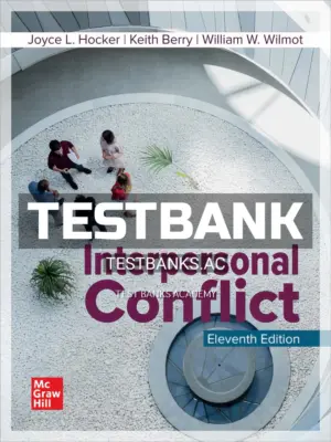 Test Bank for Interpersonal Conflict 11th Edition by Hocker