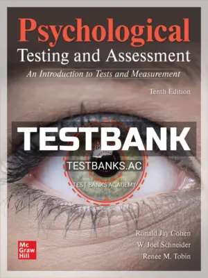 Test Bank for Psychological Testing and Assessment 10th Edition by Cohen