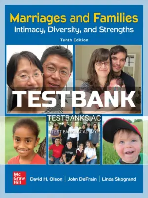Test Bank for Marriages and Families 10th Edition by Olson