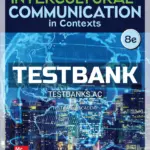 Test Bank for Intercultural Communication in Contexts 8th Edition by Martin