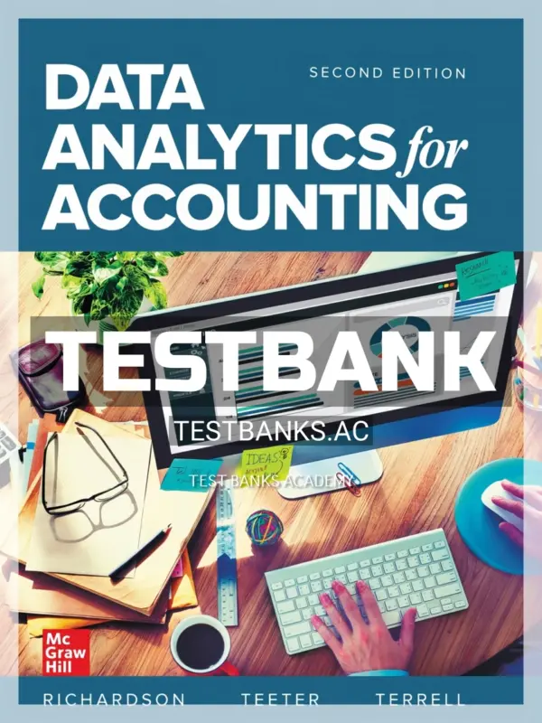 Test Bank for Data Analytics for Accounting 2nd Edition by Richardson