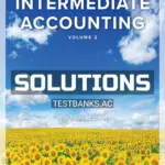 Solutions Manual for Intermediate Accounting Volume 2 8th CA Edition by Beechy