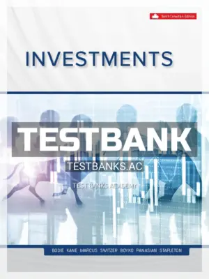 Test Bank for Investments 10th CA Edition by Bodie
