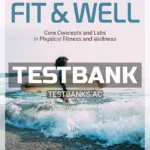 Test Bank for Fit And Well 6th CA Edition by Fahey