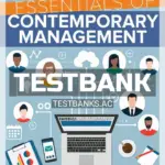 Test Bank for Essentials Of Contemporary Management 7th CA Edition by Jones