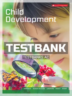 Test Bank for Child Development 2nd CA Edition by Santrock