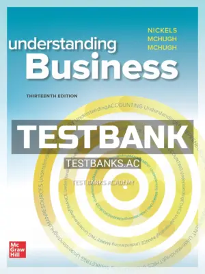 Test Bank for Understanding Business 13th Edition by Nickels