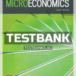 Test Bank for Microeconomics 12th Edition by Slavin