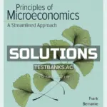 Solutions Manual for Principles of Microeconomics Streamlined Approach 4th Edition by Frank