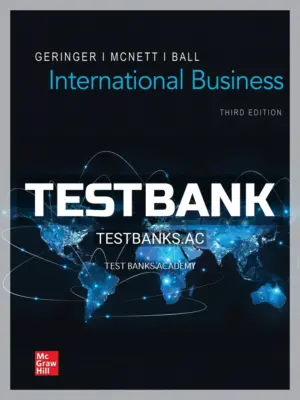 Test Bank for International Business 3rd Edition by Geringer