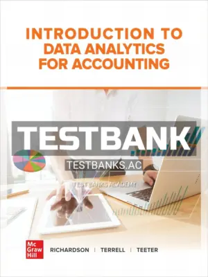 Test Bank for Introduction to Data Analytics for Accounting 1st Edition by Richardson