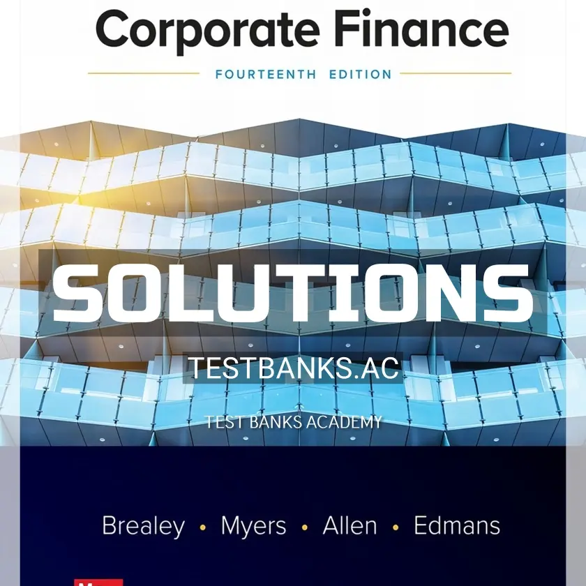 Solutions Manual for Principles of Corporate Finance 14th