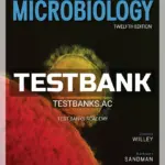 Test Bank for Prescotts Microbiology 12th Edition by Willey