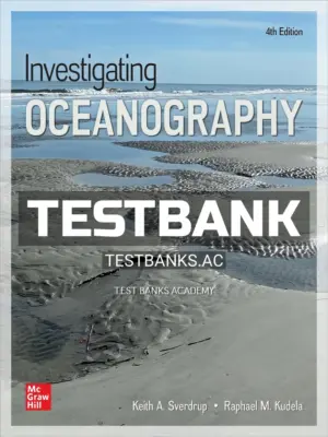 Test Bank for Investigating Oceanography 4th Edition by Sverdrup