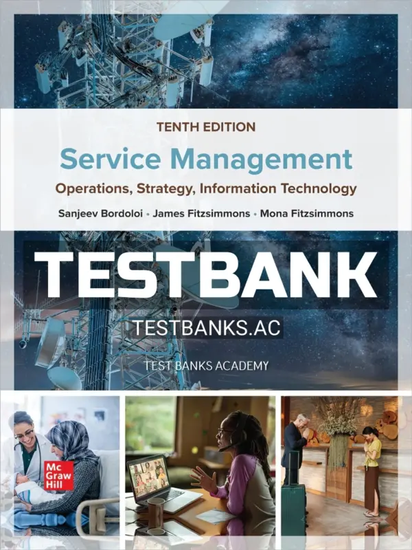 Test Bank for Service Management 10e Bordoloi 10th Edition by Bordoloi