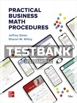 Test Bank for Practical Business Math Procedures 14th Edition by Slater
