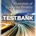 Test Bank for Essentials of Corporate Finance 11th Edition by Ross