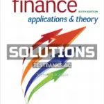 Solutions Manual for Finance Applications and Theory 6th Edition by Cornett