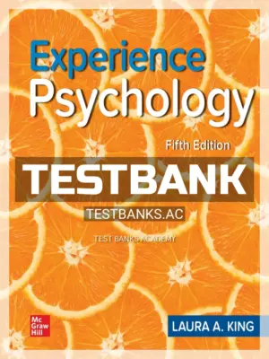 Test Bank for Experience Psychology 5th Edition by King