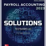 Solutions Manual for Payroll Accounting 2023 9th Edition by Landin