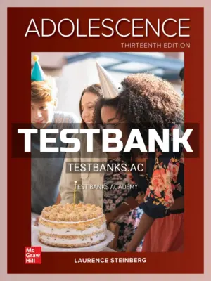 Test Bank for Adolescence 13th Edition by Steinberg