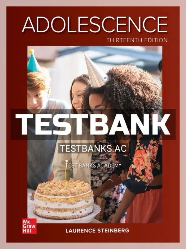 Test Bank for Adolescence 13th Edition by Steinberg