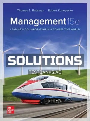 Solutions Manual for Management 15th Edition by Bateman