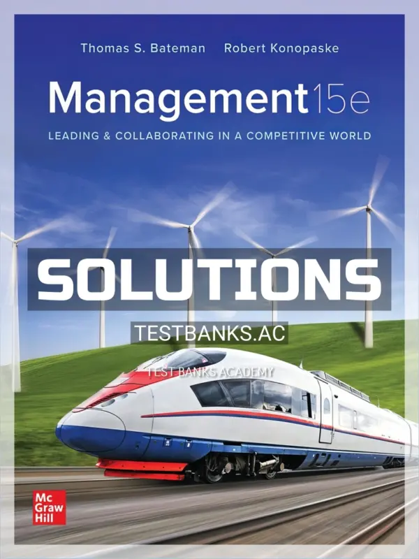 Solutions Manual for Management 15th Edition by Bateman