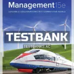 Test Bank for Management 15th Edition by Bateman