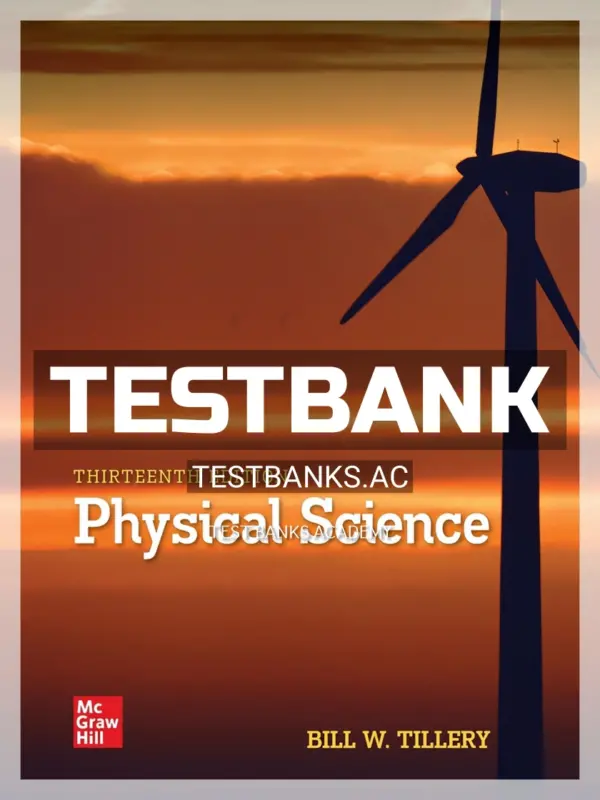 Test Bank for Physical Science 13th Edition by Tillery